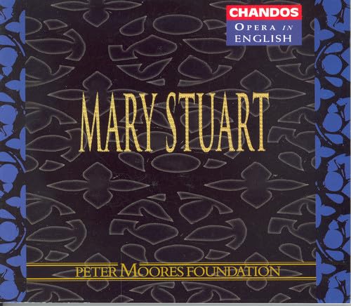 DONIZETTI: Mary Stuarda (Sung in English)
