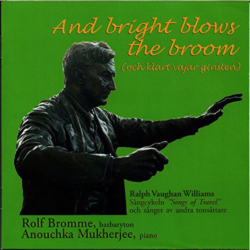 And Bright Blows the Broom