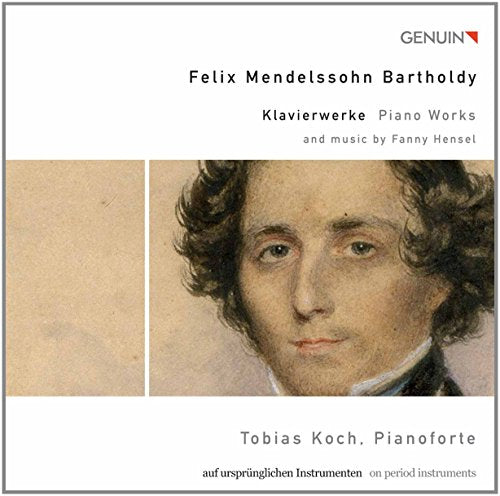 Mendelssohn, Felix / Mendelssohn, Fanny: Piano Music