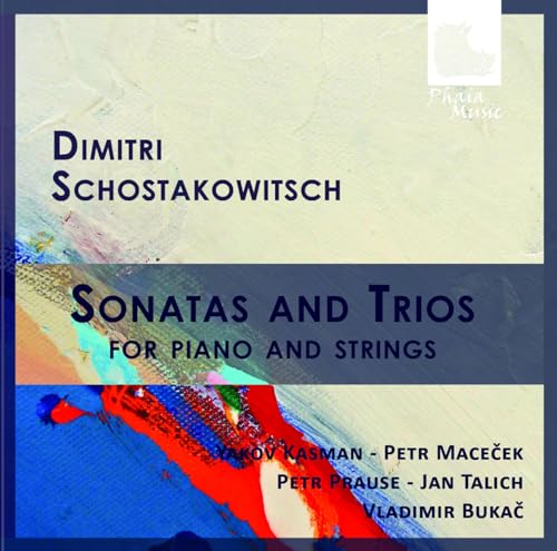 Shostakovich: Sonatas and Trio