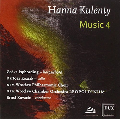 Hanna Kulenty: GG Concerto, Music for Roy, Breathe & Sinequa