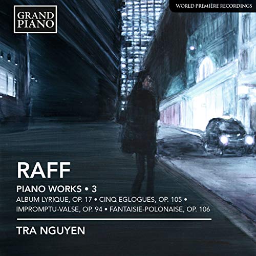 Raff: Piano Works, Vol. 3