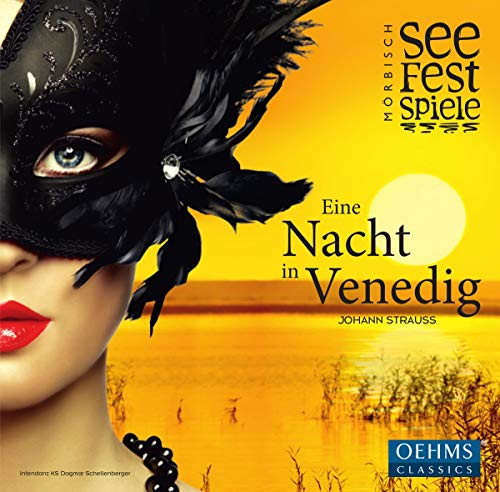 Strauss II: Eine Nacht in Venedig