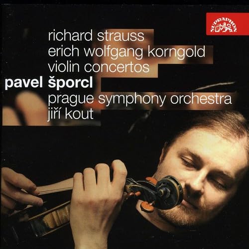 Korngold, Strauss: Violin Concertos