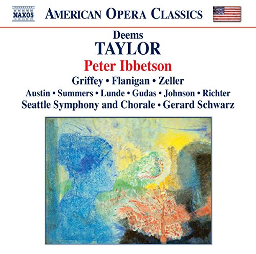Taylor, D.: Peter Ibbetson [Opera]