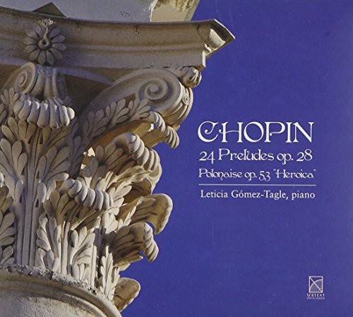 Chopin, F.: 24 Preludes, Op. 28 / Polonaise No. 6, "Heroic"