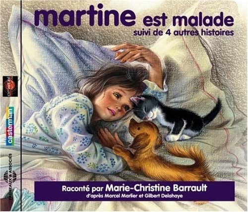MARTINE EST MALADE