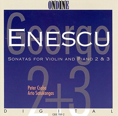 Enescu, G.: Violin Sonatas Nos. 2 and 3