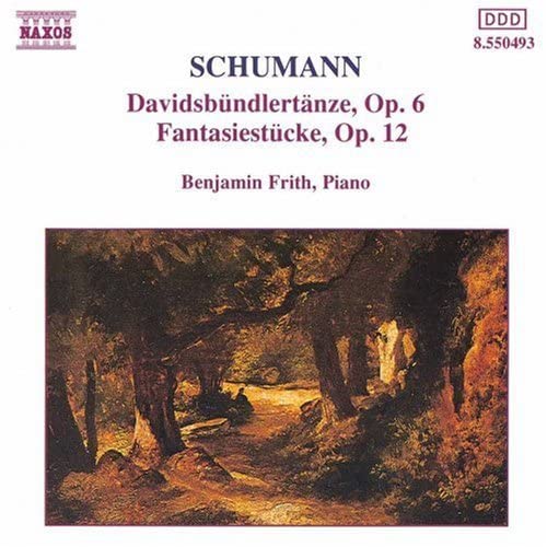 SCHUMANN, R.: Davidsbundlertanze, Op. 6 / 8 Fantasiestücke,