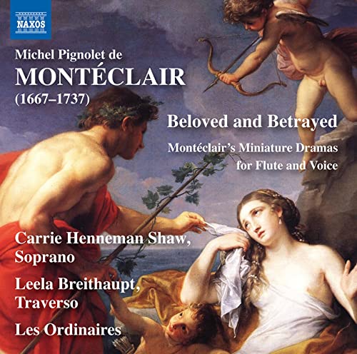 Beloved and Betrayed: Montéclair's miniature dramas for flut