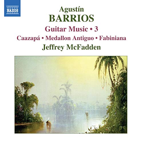 Barrios Mangoré: Guitar Music, Vol. 3