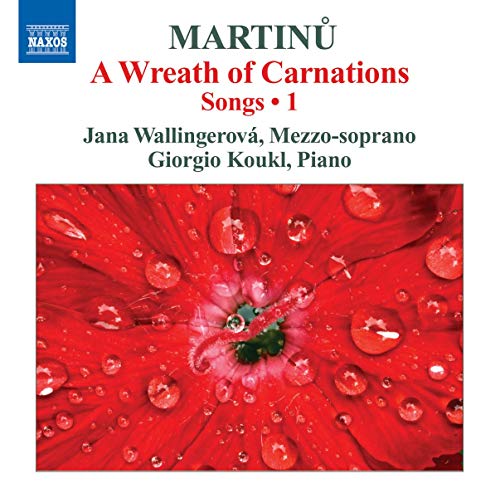 Martinu: Songs, Vol. 1 - A Wreath of Carnations