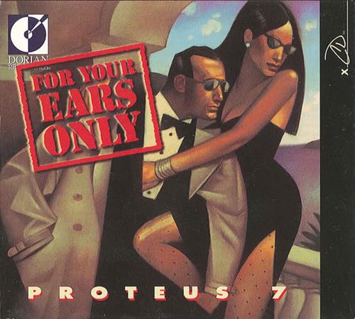 PROTEUS 7: For Your Ears Only