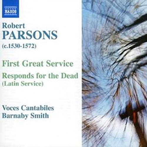 PARSONS, R.: First Great Service / Responds for the Dead
