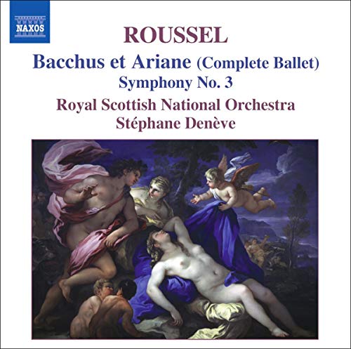Roussel, A.: Bacchus Et Ariane (Bacchus and Ariadne) / Symph