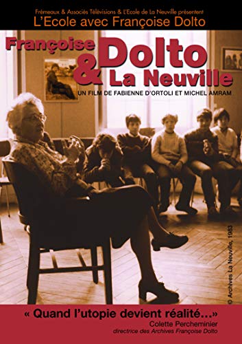 FRANCOISE DOLTO & L ECOLE DE L