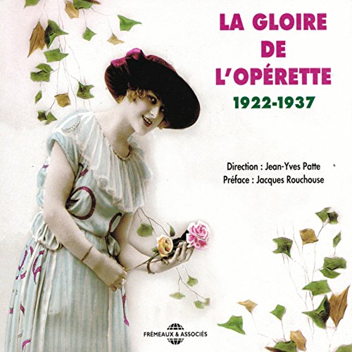 LA GLOIRE DE L'OPERETTE 1922-3