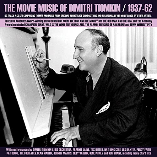 The Movie Music of Dmitri Tiomkin 1937-1962 [2 CDs]