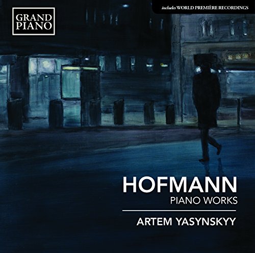 Hofmann: Piano Works