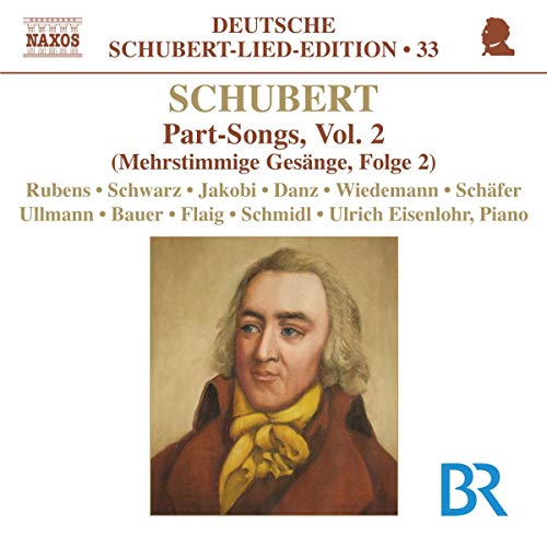 Schubert: Lied Edition 33 - Part Songs, Vol. 2