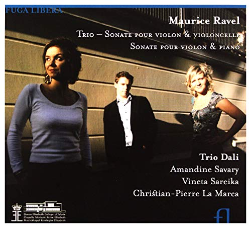 Ravel: Piano Trio in A minor / Sonata for Violin and Cello /
