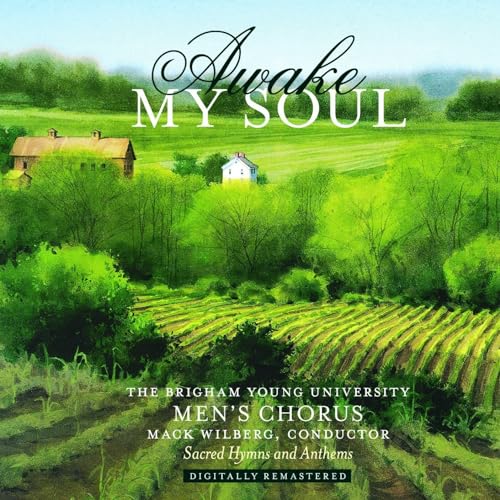 Awake My Soul: Sacred Hymns & Anthems
