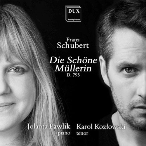 Schubert: Die Schöne Müllerin, Op. 25, D. 795