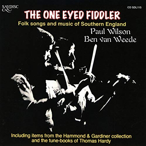 Ben Van Weede: The One Eyed Fiddler - Folk Songs and Music o