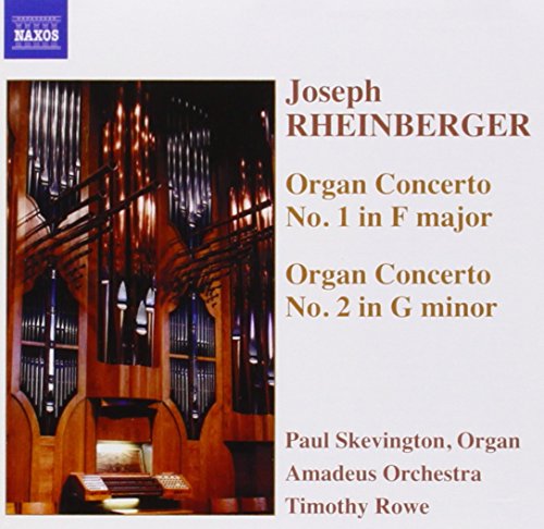RHEINBERGER: Organ Concertos Nos. 1 and 2