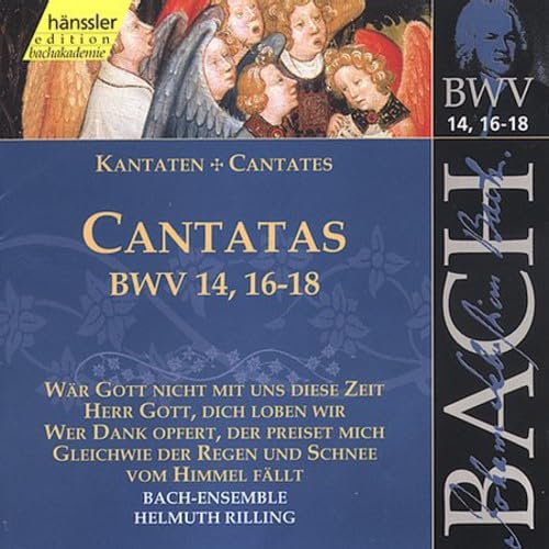V 5: CANTATAS (BWV 14,16,17,18