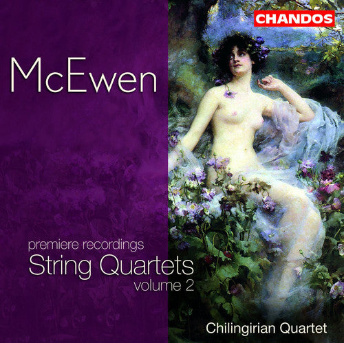 MCEWEN: String Quartets, Vol. 2