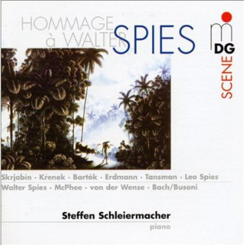 HOMMAGE À WALTER SPIES