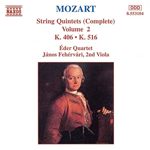 MOZART: String Quintets, K. 406 and K. 516