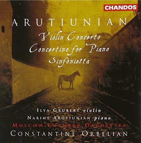 ARUTIUNIAN: Violin Concerto / Concertino for Piano / Sinfoni