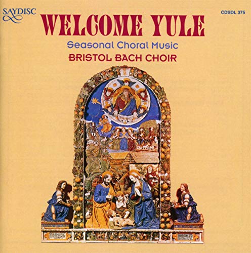 Welcome Yule: Seasonal Choral Music