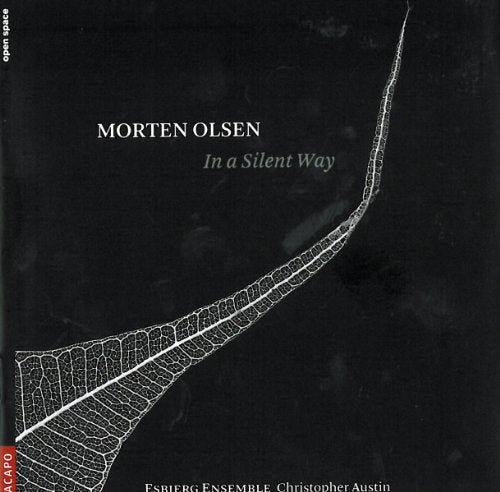Olsen, M.: In A Silent Way / Oryq / Ictus / Kata