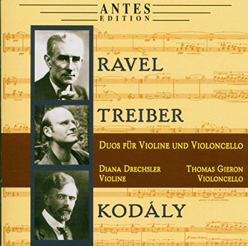 Ravel, M.: Sonata for Violin and Cello / Treiber, F.: 6 Inte