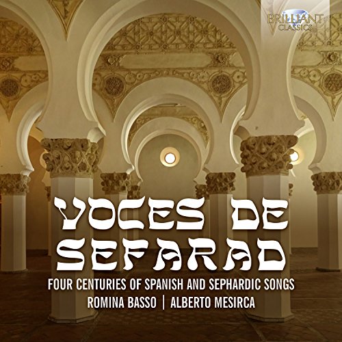 Voces de sefarad - Four Centuries of Spanish and Sephardic S