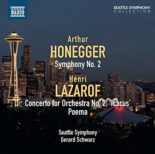 Honegger: Symphony No. 2 - Lazarof: Concerto for Orchestra N
