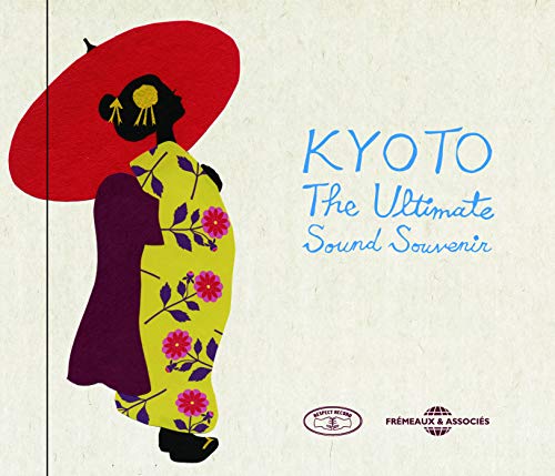 KYOTO: ULTIMATE SOUND SOUVENIR