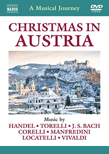 A Musical Journey - Christmas in Austria