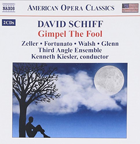 SCHIFF, D.: Gimpel the Fool