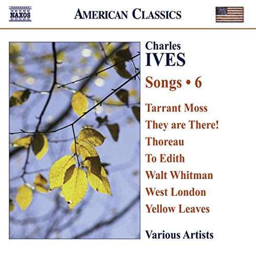 IVES, C.: Songs, Vol. 6