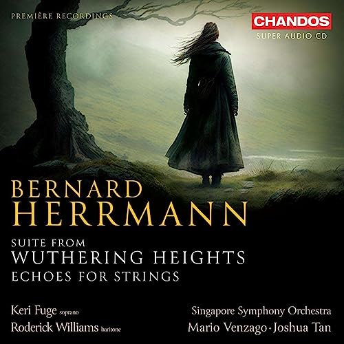 Herrmann: Suite From Wuthering Heights; Echoes For Strings