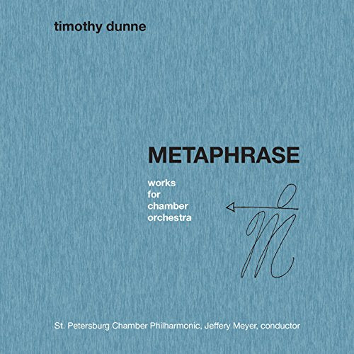 Metaphrase: Works for chamber orchestra