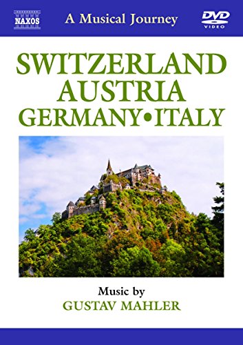 A Musical Journey - Switzerland, Austria, Germany, Italy