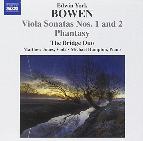 Bowen: Viola Sonatas Nos. 1 & 2 - Phantasy