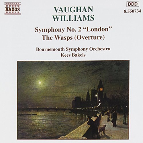 VAUGHAN WILLIAMS: Symphony No. 2, 'London' / The Wasps Overt