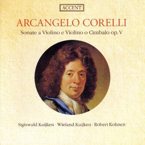 Corelli, A.: Violin Sonatas, Op. 5, Nos. 1, 3, 6, 11, 12