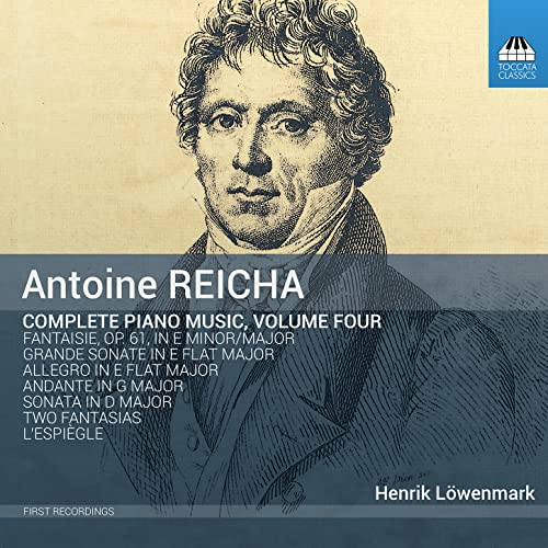 Reicha: Complete Piano Music, Vol. 4